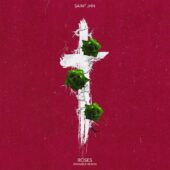 دانلود آهنگ Roses از SAINt JHN