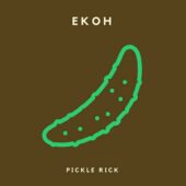دانلود آهنگ Pickle Rick از Ekoh