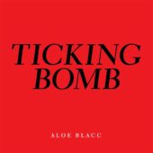 دانلود آهنگ Ticking Bomb از Aloe Blacc