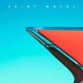دانلود آهنگ My Type از Saint Motel