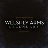 دانلود آهنگ Legendary از Welshly Arms