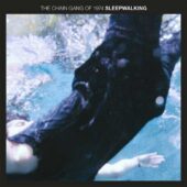دانلود آهنگ Sleepwalking از The Chain Gang Of 1974