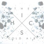 دانلود آهنگ Cold Air از The Hics