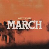 دانلود آهنگ March از Watt White