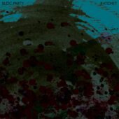دانلود آهنگ Ratchet از Bloc Party
