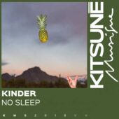 دانلود آهنگ No Sleep از Kinder