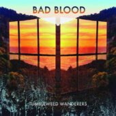 دانلود آهنگ Bad Blood از Tumbleweed Wanderers