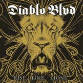 دانلود آهنگ Rise Like Lions از Diablo Blvd