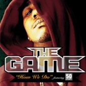 دانلود آهنگ How We Do از The Game