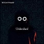دانلود آهنگ Understand از BoyWithUke