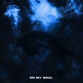 دانلود آهنگ On My Soul از Doğukan San