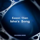 دانلود آهنگ Isha’s Song از Eason Chan