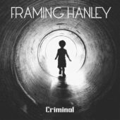 دانلود آهنگ Criminal از Framing Hanley