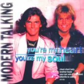 دانلود آهنگ You’re My Heart, You’re My Soul از Modern Talking