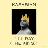 دانلود آهنگ Ill Ray The King از Kasabian