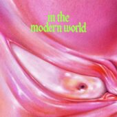 دانلود آهنگ In The Modern World از Fontaines D.C.