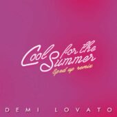 دانلود آهنگ Cool for the Summer از Demi Lovato