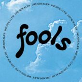 دانلود آهنگ Fools از Drugdealer