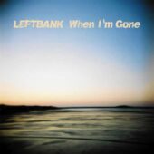 دانلود آهنگ When I’m Gone از Leftbank