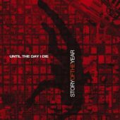 دانلود آهنگ Until The Day I Die از Story Of The Year