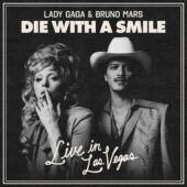 دانلود آهنگ Die With A Smile از Lady Gaga