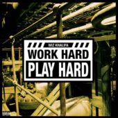 دانلود آهنگ Work Hard Play Hard از Wiz Khalifa