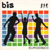 دانلود آهنگ Eurodisco از Bis