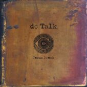 دانلود آهنگ Jesus Freak از DC Talk