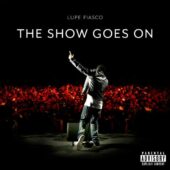 دانلود آهنگ The Show Goes On از Lupe Fiasco