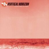 دانلود آهنگ Everything You Want از Vertical Horizon