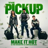 دانلود آهنگ Make It Hot از BJ The Chicago Kid
