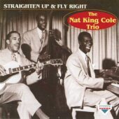 دانلود آهنگ Straighten Up and Fly Right از Nat King Cole