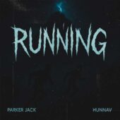 دانلود آهنگ RUNNING از Parker Jack