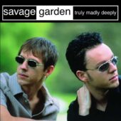دانلود آهنگ Truly Madly Deeply از Savage Garden