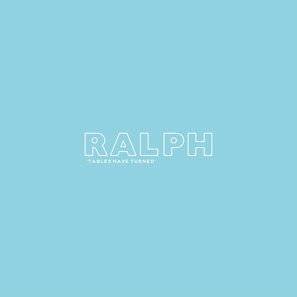دانلود آهنگ Tables Have Turned از Ralph