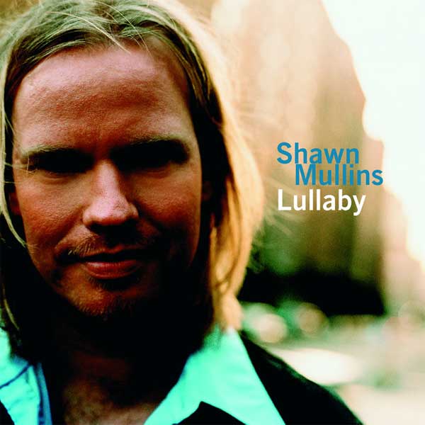دانلود آهنگ Lullaby از Shawn Mullins
