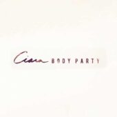 دانلود آهنگ Body Party از Ciara