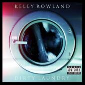 دانلود آهنگ Dirty Laundry از Kelly Rowland