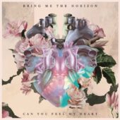دانلود آهنگ Can You Feel My Heart از Bring Me The Horizon