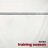 دانلود آهنگ Training Season از Dua Lipa