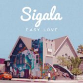 دانلود آهنگ Easy Love از Sigala