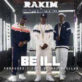 دانلود آهنگ BE ILL از Rakim